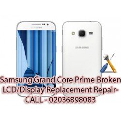Samsung Grand Core Prime Broken LCD/Display Replacement Repair